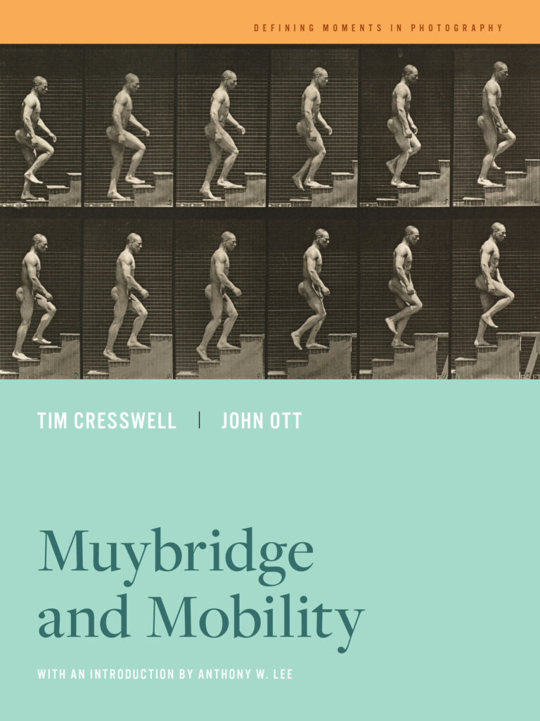 Muybridge and Mobility (with John Ott)